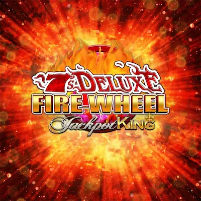 7's Deluxe Fire Wheel Jackpot King