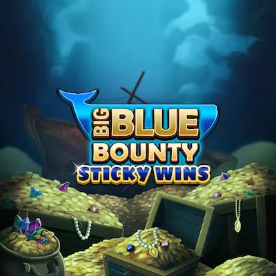 Big Blue Bounty Sticky Wins