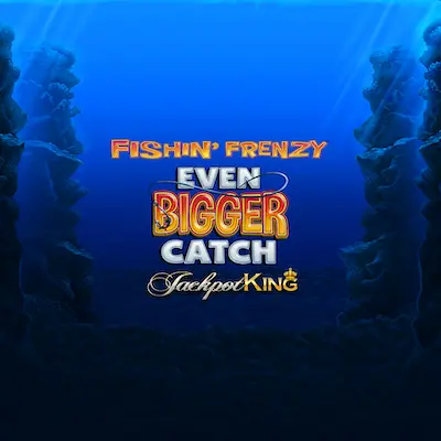 Fishin' Frenzy Even Bigger Catch JPK